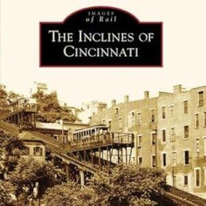 Inclines of Cincinnati by Melissa Kramer (2009, Trade Paperback Book) NEW